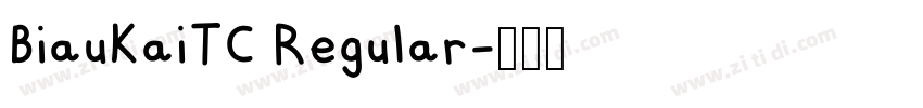 BiauKaiTC Regular字体转换